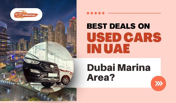 blogs/Best-deals-on-used-cars-in-UAE-dubai-marina-area